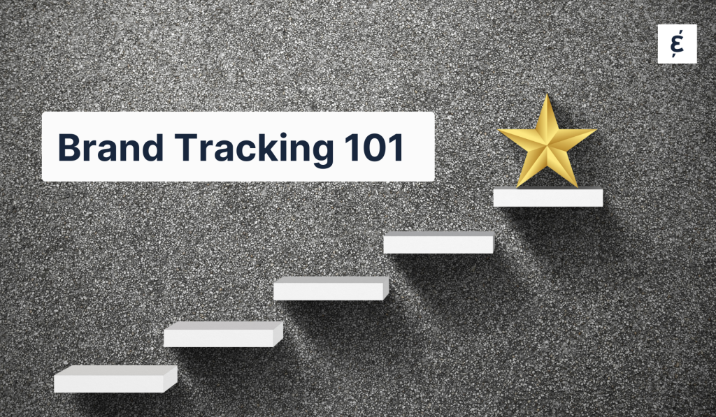 Brand Tracking 101: What Every Business Needs to Know for Long-Term Success