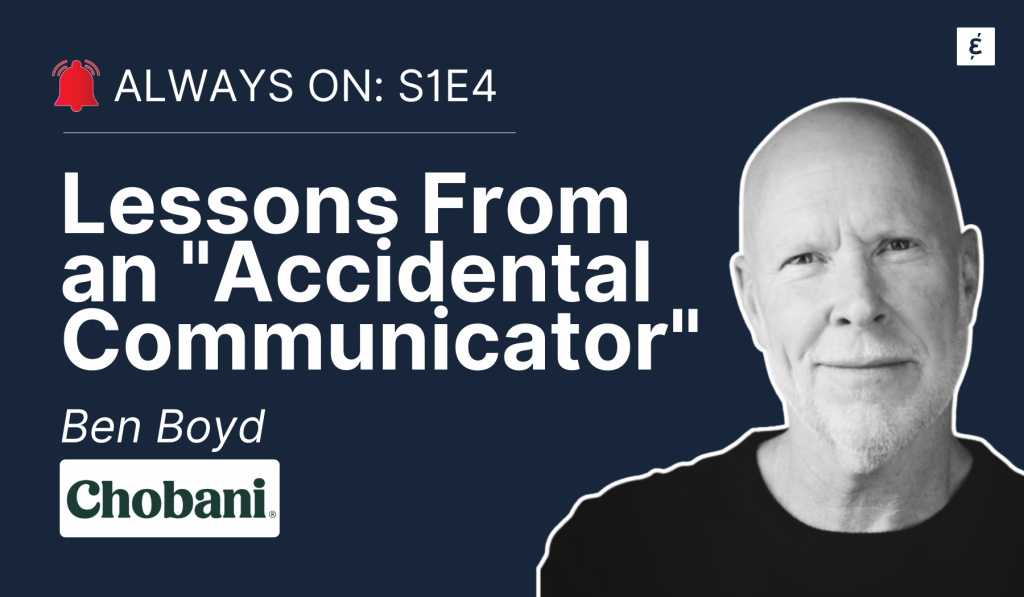 Lessons From an “Accidental Communicator”